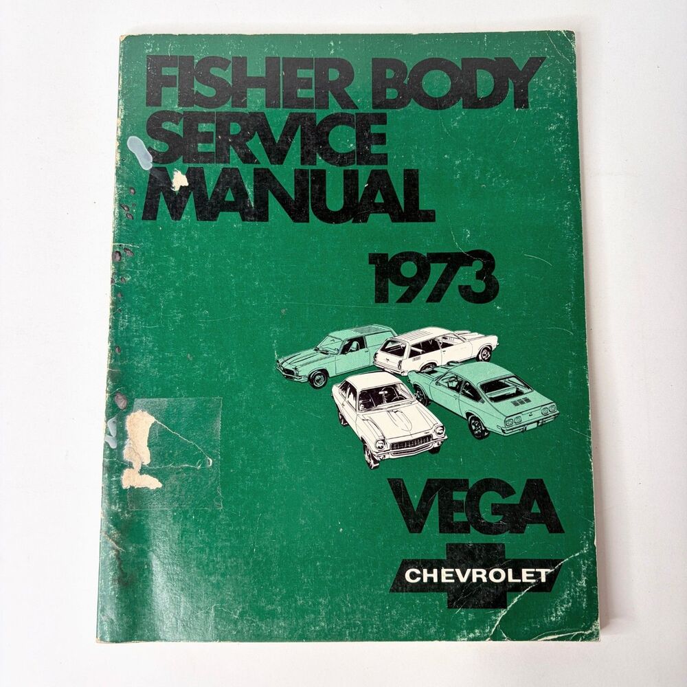 Fisher Body Service Manual 1973 Vega Chevrolet Chevy GM "H"